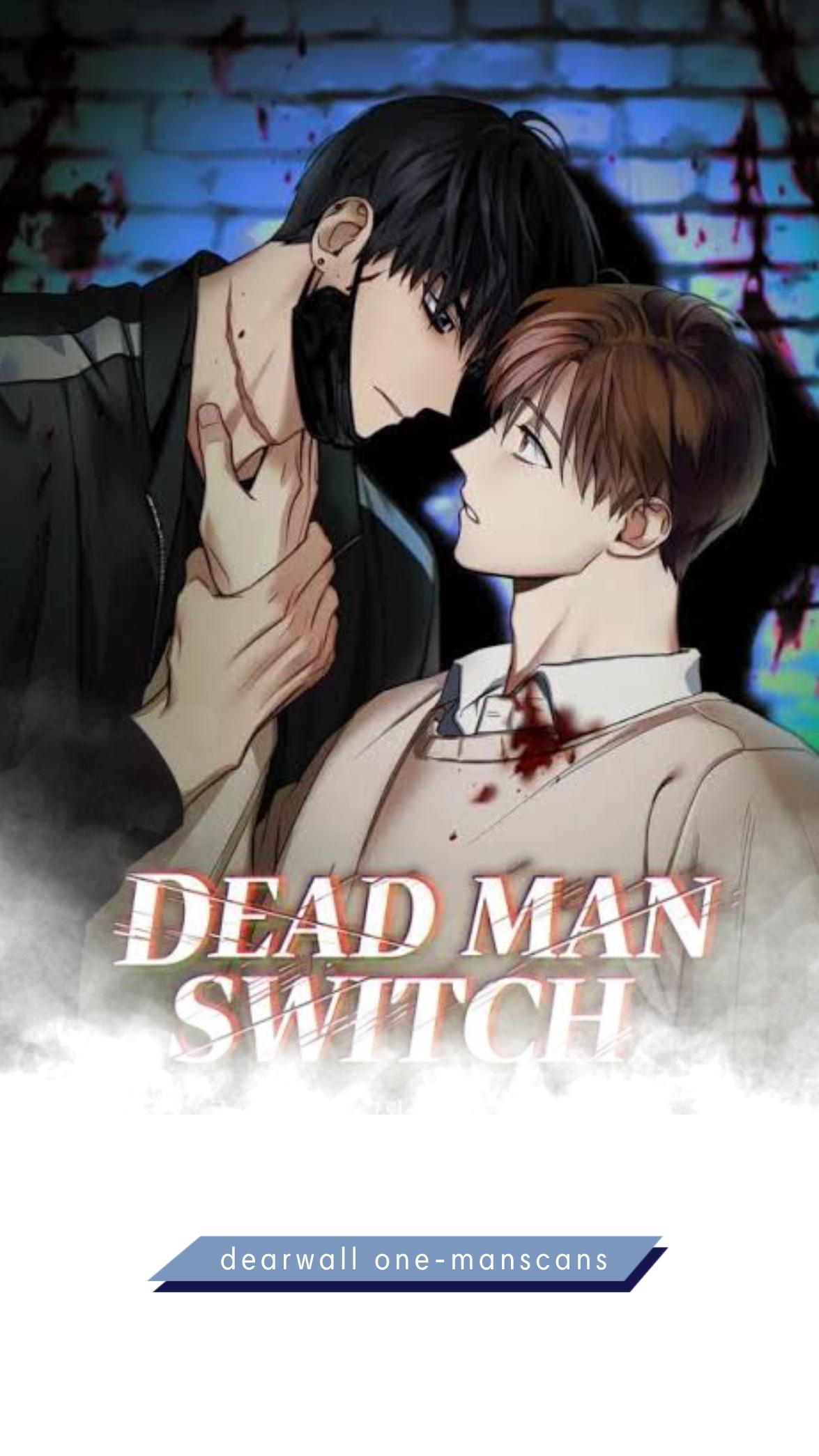 <b>Dead</b> man Switch. 